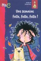 Couverture du livre « Une Semaine Folle, Folle, Folle ! » de Ann Rocard aux éditions Hemma