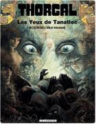 Couverture du livre « Thorgal Tome 11 : les yeux de Tanatloc » de Jean Van Hamme et Grzegorz Rosinski aux éditions Lombard