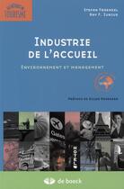 Couverture du livre « L'industrie de l'accueil » de Stefan Fraenkel aux éditions De Boeck Superieur