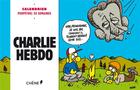 Couverture du livre « Charlie Hebdo ; calendrier perpétuel 52 semaines » de  aux éditions Chene