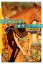 Couverture du livre « Western girl » de Anne Percin aux éditions Rouergue