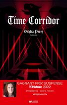 Couverture du livre « Time corridor » de Dahlia Perez aux éditions Les Nouveaux Auteurs