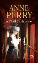 Couverture du livre « Un Noël à Jérusalem » de Anne Perry aux éditions 12-21