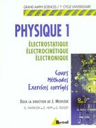 Couverture du livre « Physique t.1 électrostatique, électrocinétique, électronique » de Mesplede J. aux éditions Breal