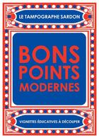 Couverture du livre « Bons points modernes » de Vincent Sardon aux éditions L'association