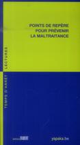 Couverture du livre « Points de repères pour prévenir la maltraitance » de  aux éditions Fabert