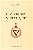 Couverture du livre « Doctrines initiatiques » de Lancri Salomon aux éditions Adyar