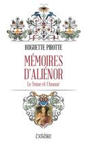 Couverture du livre « Mémoires d'Aliénor » de Huguette Pirotte aux éditions Lanore