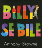 Couverture du livre « Billy se bile » de Anthony Browne aux éditions Kaleidoscope