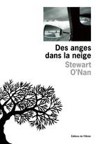 Couverture du livre « Les anges dans la neige » de Stewart O'Nan aux éditions Editions De L'olivier