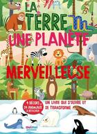 Couverture du livre « La terre une planete merveilleuse (coll. apprendre en jouant) » de Alessandra Bedin aux éditions Nuinui Jeunesse