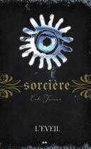 Couverture du livre « Sorcière t.5 ; l'éveil » de Cate Tiernan aux éditions Ada