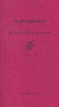 Couverture du livre « La framboise, dix façons de la préparer » de Francoise Durif aux éditions Epure