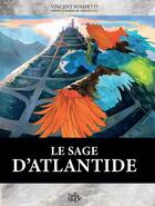 Couverture du livre « Le sage d'Atlantide » de Vincent Pompetti aux éditions Tartamudo