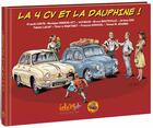 Couverture du livre « La 4CV et la Dauphine » de Franck Coste aux éditions Idees Plus