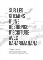 Couverture du livre « Sur le chemin d'une écriture » de Raharimanana aux éditions Theatrales