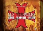 Couverture du livre « Les Templiers : Aisne, Ardennes, Marne » de Thierry Dardart aux éditions Thierry Dardart