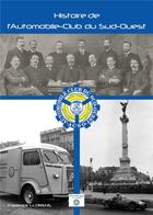 Couverture du livre « Histoire de l'automobile-club du Sud-Ouest » de Frederick Llorens aux éditions Acso