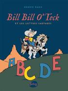 Couverture du livre « Bill Bill O'Teck » de Bruno Barn et Cecile Conquet aux éditions Solveg