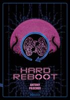 Couverture du livre « Hard Reboot » de Paschos Antony aux éditions Editions Hikaya