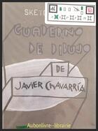 Couverture du livre « Sketchbook/Cuaderno De Dibujo » de Chavarria Javie aux éditions Blur