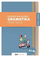 Couverture du livre « Euskara-ikaslearen gramatika praktikoa a1-b1 (euskaraz eta frantsesez) » de Batzuk aux éditions Elkar