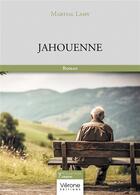 Couverture du livre « Jahouenne » de Martial Lamy aux éditions Verone