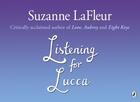 Couverture du livre « Listening for Lucca » de Lafleur Suzanne aux éditions Penguin Books Ltd Digital