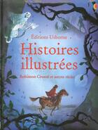 Couverture du livre « Histoires illustrées ; Robinson Crusoé et autres récits » de  aux éditions Usborne