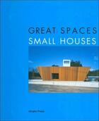 Couverture du livre « Great spaces small houses » de Gonzalez aux éditions Gingko Press