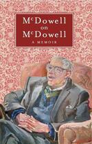 Couverture du livre « McDowell on McDowell » de Mcdowell R B aux éditions Lilliput Press Digital