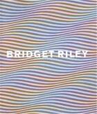 Couverture du livre « Bridget riley (hardback) » de Paul Moorhouse aux éditions Tate Gallery