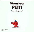 Couverture du livre « Monsieur Petit » de Roger Hargreaves aux éditions Le Livre De Poche Jeunesse