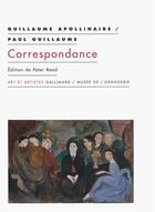Couverture du livre « Correspondance 1913-1918 » de Guillaume Apollinaire et Paul Guillaume aux éditions Gallimard