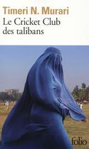 Couverture du livre « Le cricket club des talibans » de Timeri N. Murari aux éditions Folio