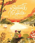Couverture du livre « La beauté du monde : voyager sans se presser » de Carl Honore aux éditions Gallimard-jeunesse