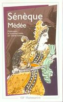 Couverture du livre « Medee - presentation et traduction inedite par charles guittard » de Seneque aux éditions Flammarion