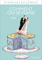 Couverture du livre « Comment on se marie » de Émile Zola aux éditions Flammarion