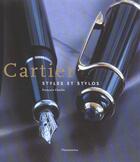 Couverture du livre « Cartier : styles et stylos » de Francois Chaille aux éditions Flammarion