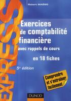 Couverture du livre « Exercices de comptabilité financière ; avec rappels de cours en 18 fiches (5e édition) » de Maeso-R aux éditions Dunod