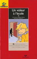 Couverture du livre « Les Aventures Du Rat Vert... Un Voleur A L'Ecole » de Reberg et Waleterre aux éditions Hatier