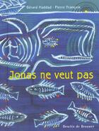 Couverture du livre « Jonas ne veut pas » de Haddad/Francois aux éditions Desclee De Brouwer