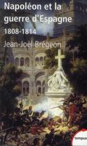 Couverture du livre « Napoléon et la guerre d'Espagne » de Jean-Joel Bregeon aux éditions Tempus/perrin