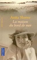Couverture du livre « La Maison Du Bord De Mer » de Anita Shreve aux éditions Pocket