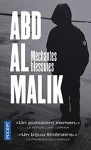 Couverture du livre « Méchantes blessures » de Abd Al Malik aux éditions Pocket