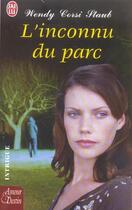 Couverture du livre « L'INCONNU DU PARC » de Wendy Corsi Staub aux éditions J'ai Lu