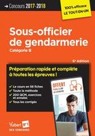 Couverture du livre « Concours sous-officier de gendarmerie ; catégorie B ; préparation rapide et complète à toutes les épreuves ! (concours 2017/2018) » de  aux éditions Vuibert