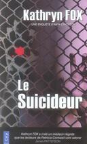 Couverture du livre « Le suicideur » de Fox-K aux éditions City