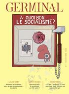 Couverture du livre « À quoi bon le socialisme? » de Revue Germinal aux éditions Bord De L'eau