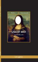 Couverture du livre « Lisa et moi » de Laurent Brouazin aux éditions Les Cygnes